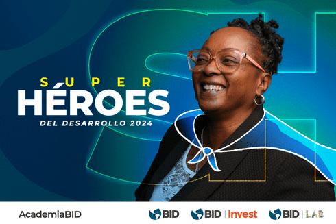 SuperHeroes - Call for proposal - Inter American Development Bank - IDB