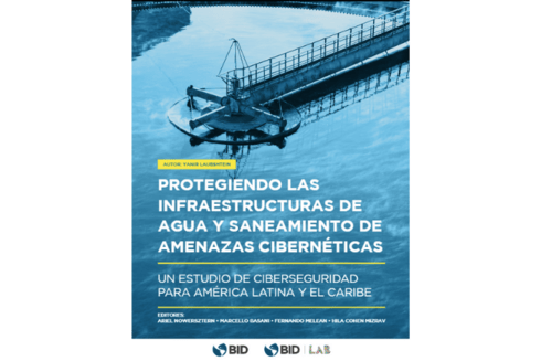 Protegiendo las infraestructuras de agua - Fuente de Innovacion - Inter American Development Bank - IDB