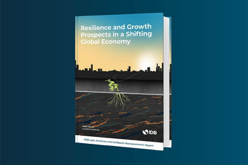 2026 Latin American and Caribbean Macroeconomic Report: Resilience and Growth Prospects in a Shifting Global Economy English cover - Inter American Development Bank - Research