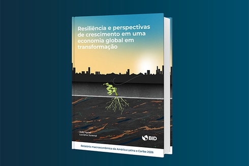 Relatório macroeconômico 2026 - Resiliência e perspectivas de crescimento em uma economia global em transformação Portuguese cover - Inter American Development Bank - Research